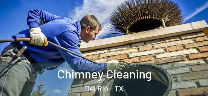  Chimney Cleaning Del Rio - TX